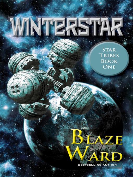Title details for WinterStar by Blaze Ward - Available